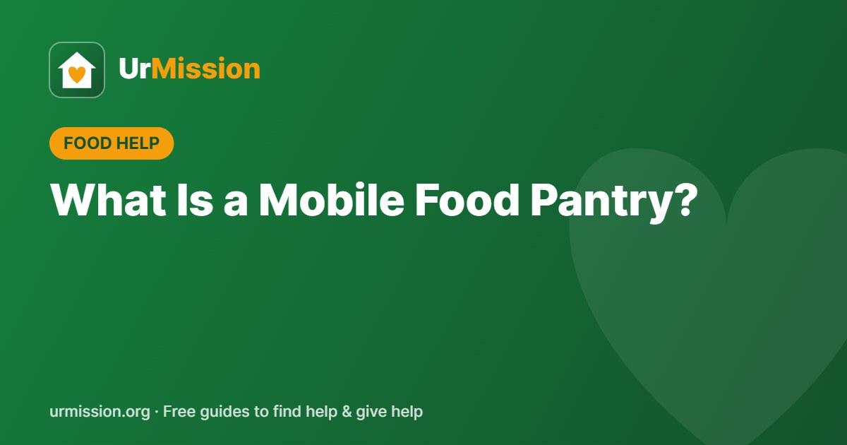 What Is a Mobile Food Pantry?